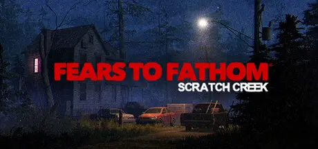 Fears to Fathom Scratch Creek: Game Yang Diadaptasi Dari Cerita Nyata